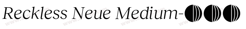 Reckless Neue Medium字体转换